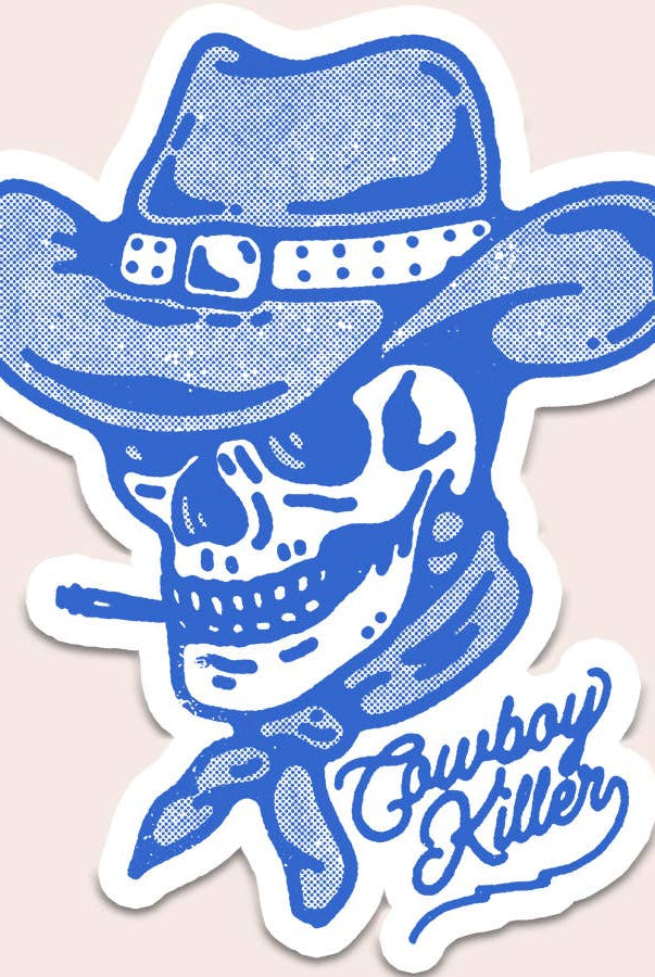Cowboy Killer Sticker - Uptown Boutique Ramona